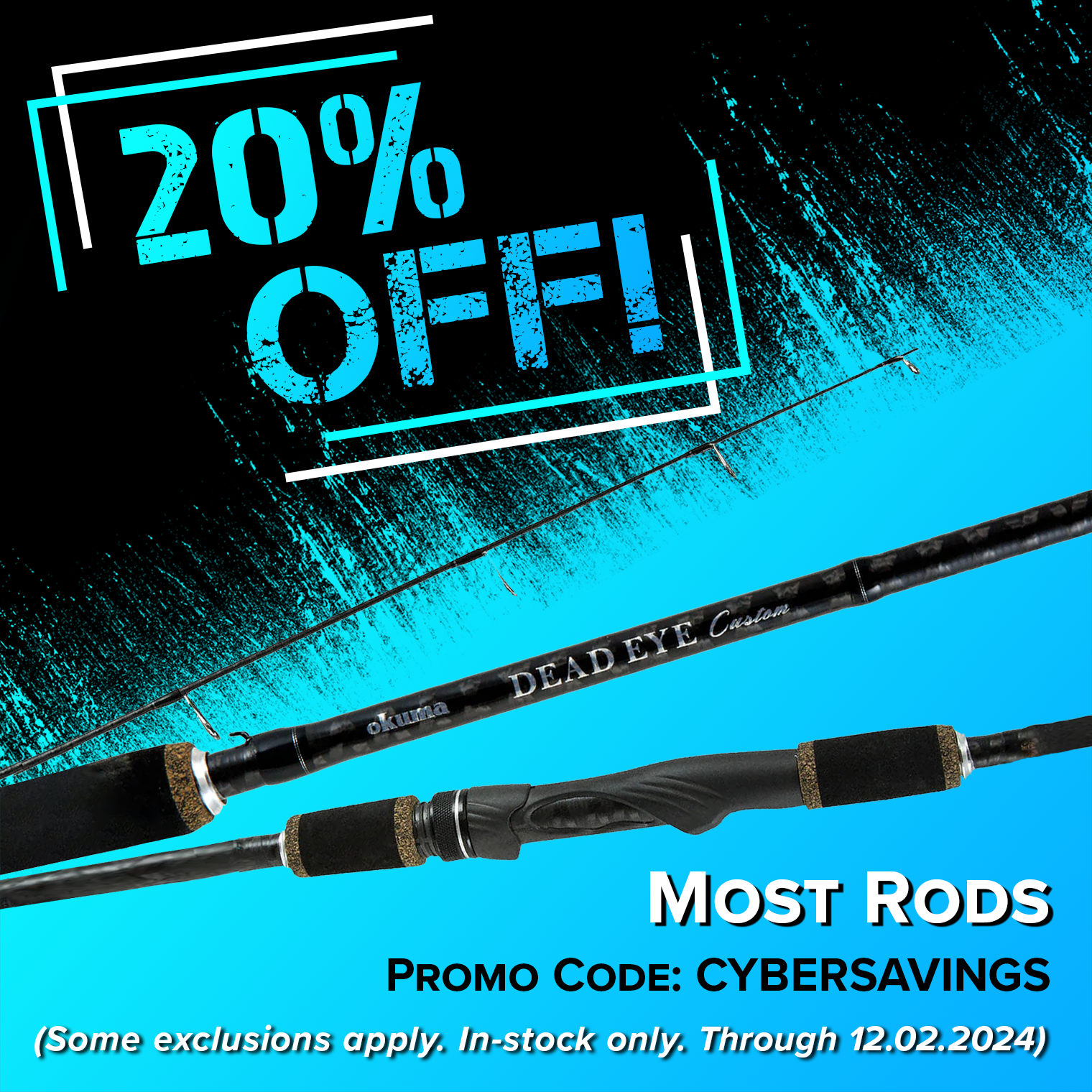 20% Off! Most Rods Promo Code: CYBERSAVINGS (Some exclusions apply. In-stock only.)