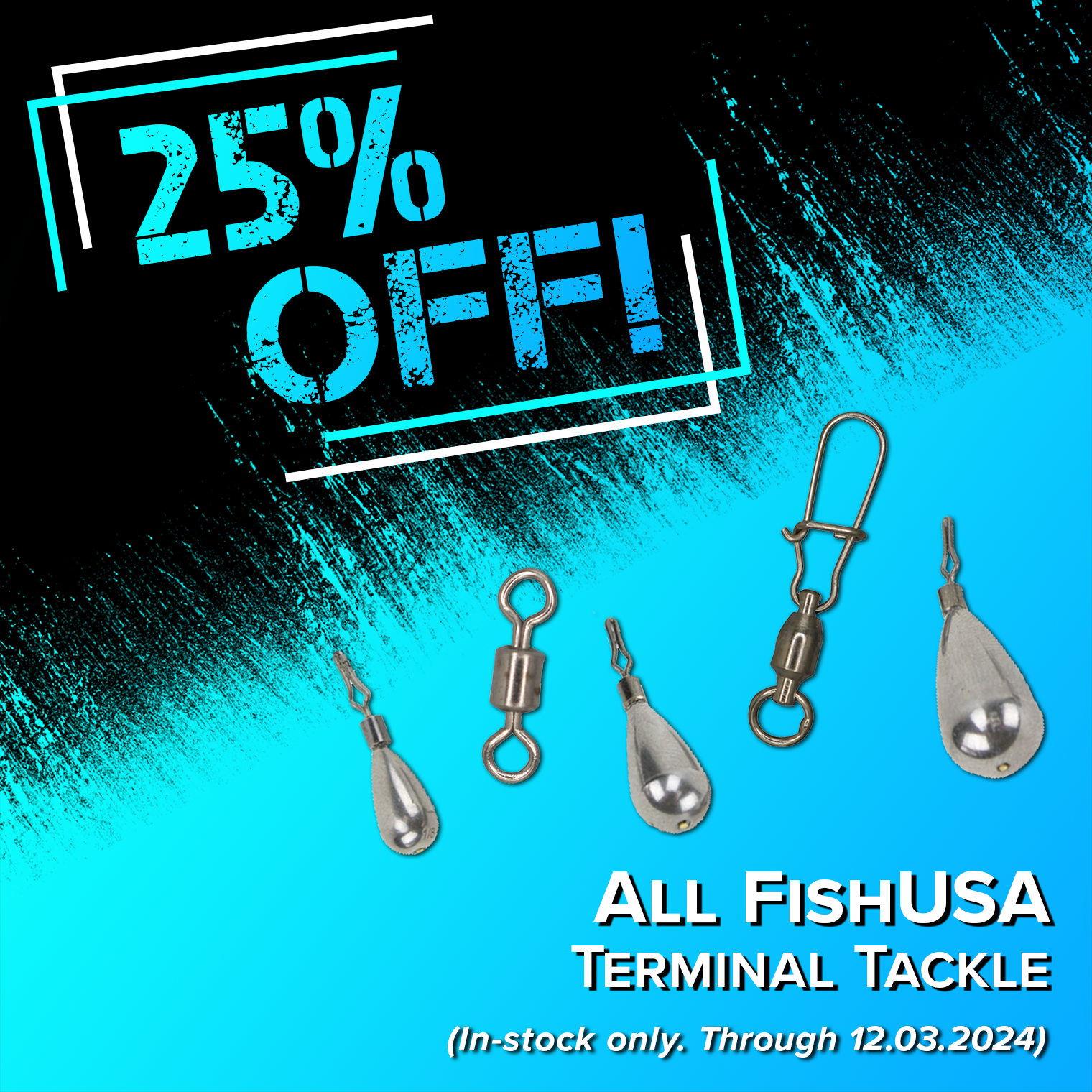 25% Off! All FishUSA Terminal Tackle (In-stock only.Through 12.03.2024)