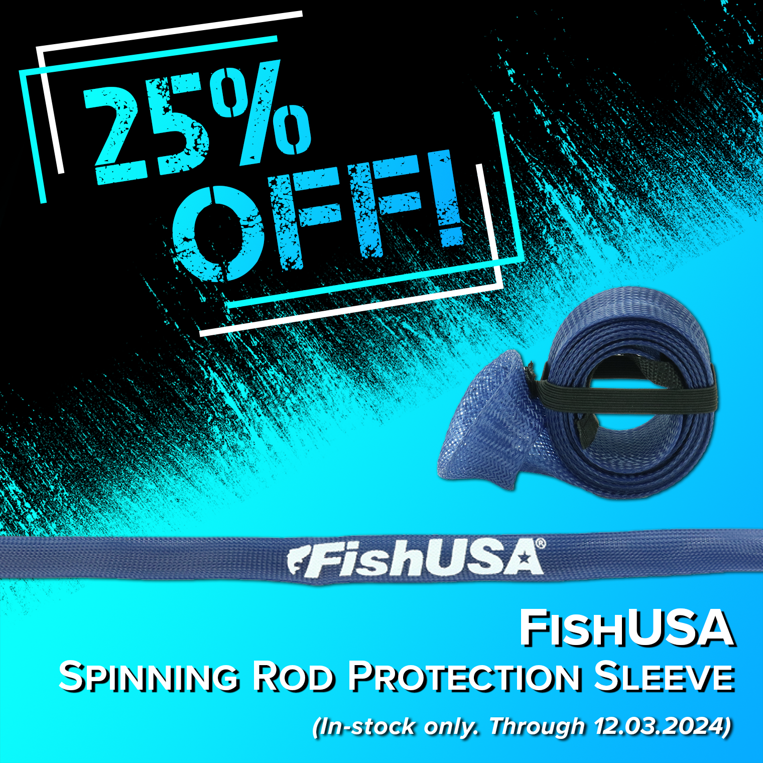 25% Off! FishUSA Spinning Rod Protection Sleeve (In-stock only.Through 12.03.2024)